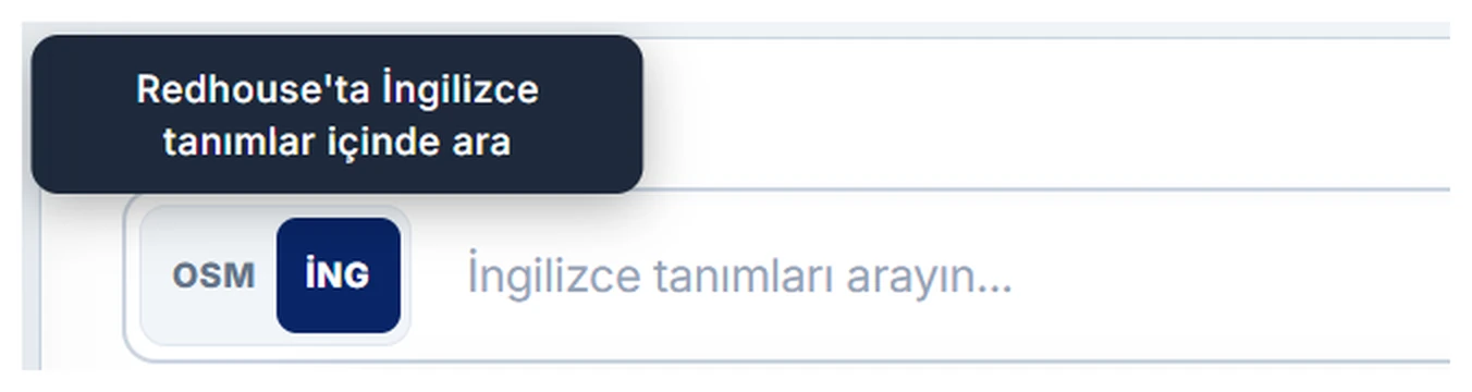 İNG seçili arama çubuğu ve “Redhouse’ta İngilizce tanımlar içinde ara” ipucu